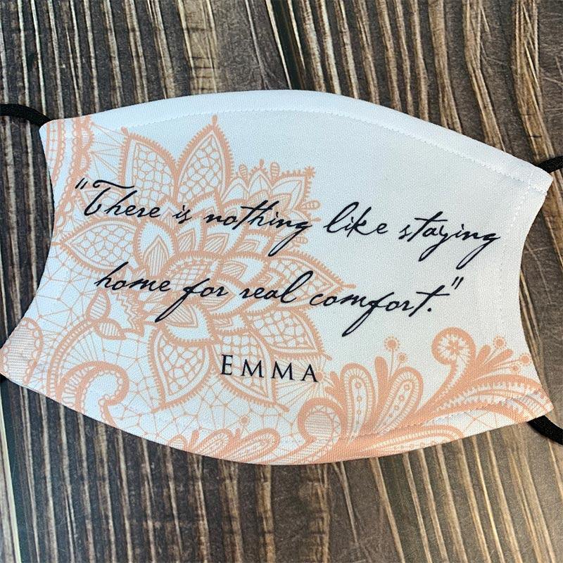 Jane Austen's Emma Quote Face Mask