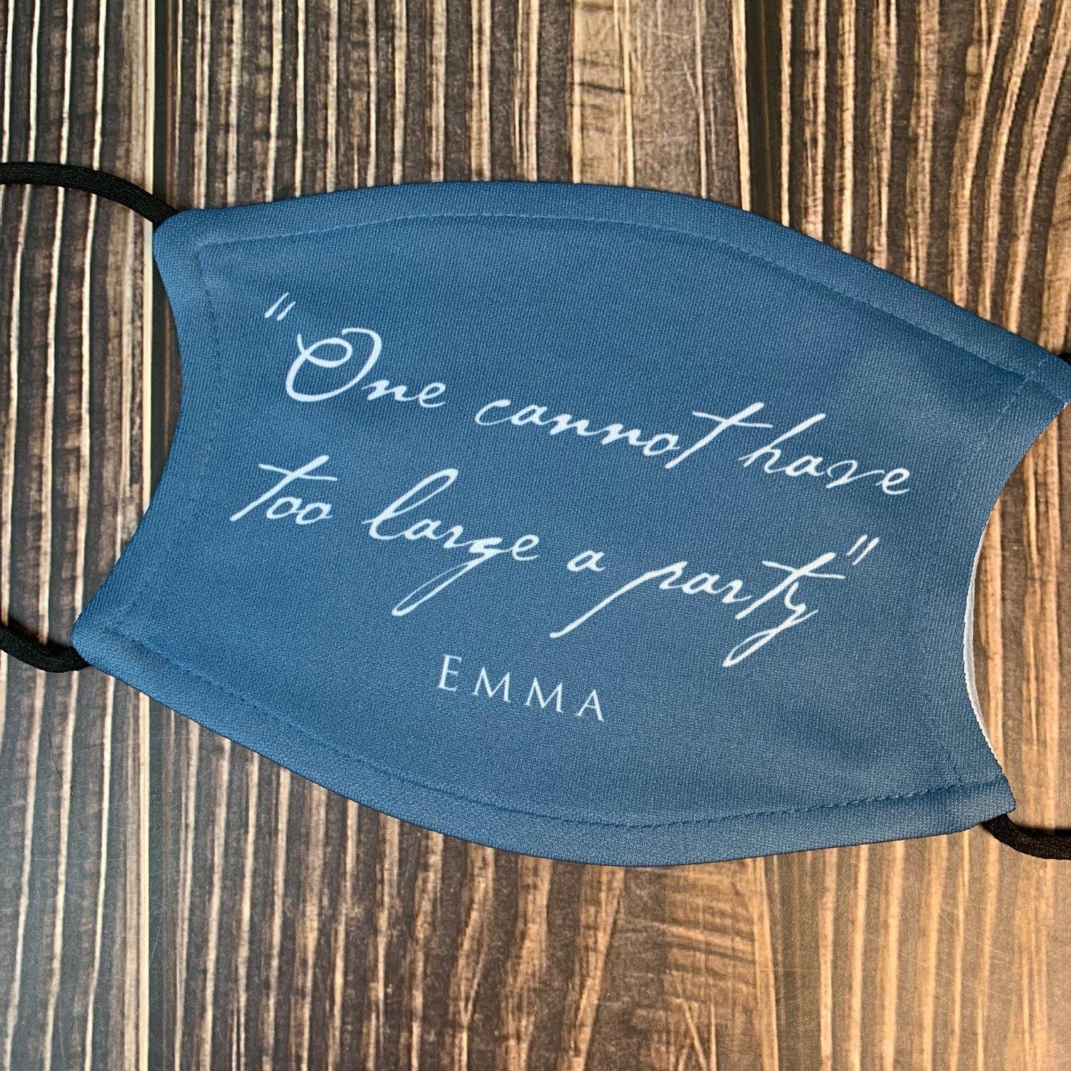 Jane Austen's Emma Quote Face Mask