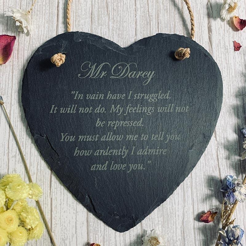 Mr Darcy Sign - Slate Heart Shaped Quote